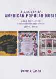 A Century of American Popular Music 2000 Best- Loved and Remembered Songs (1899- 1999)