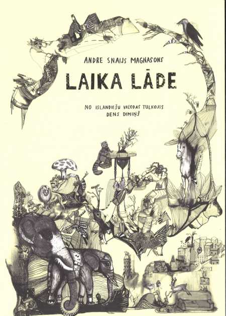 Andre Snaijs Magnasons "Laika lāde"