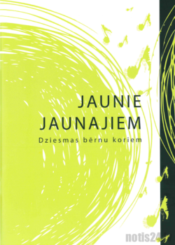Jaunie jaunajiem dziesmas bērnu koriem