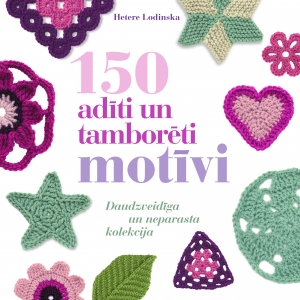 150 adīti un tamborēti motīvi