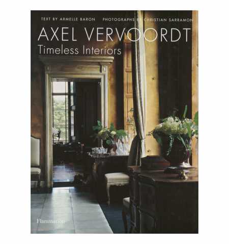 Axel Vervoordt. Timeless Interiors