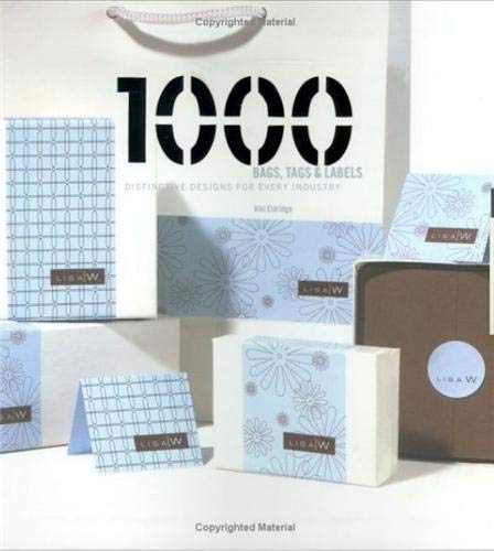 1000 Bags, Tags and Labels: Distinctive Designs for Every Industry 