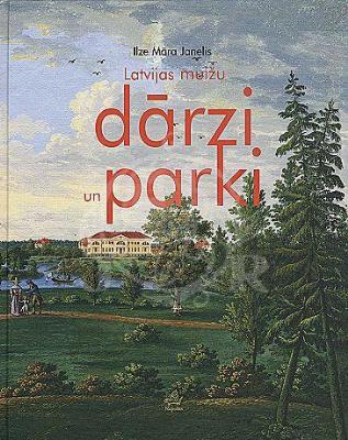 Latvijas muižu dārzi un parki