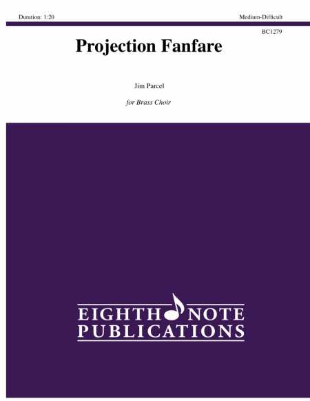 Projection Fanfare for Brass Choir