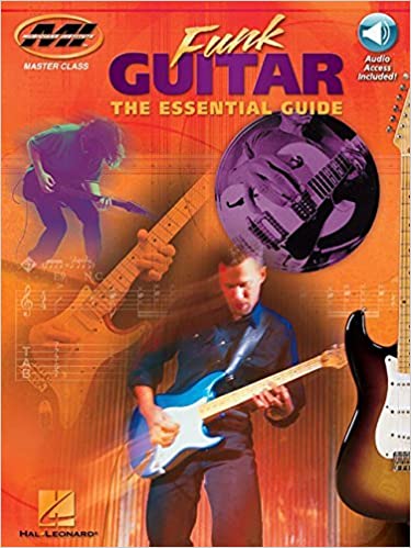 Funk Guitar The Essential Guide
