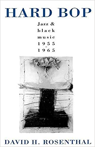 Hard Bop Jazz & Black Music 1955-1965