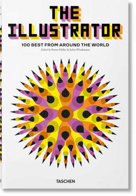 The Illustrator: 100 Best from around the World