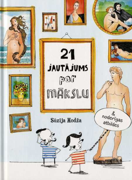 21 jautājums par mākslu @ noderīgas atbildes