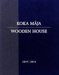 Koka māja 1819/ 2014