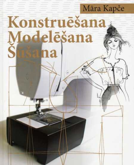 Konstruēšana, modelēšana šūšana