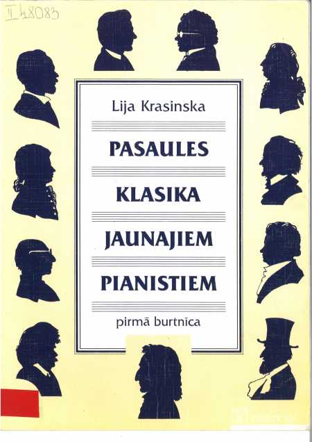 Lija Krasinska Pasaules klasika jaunajiem pianistiem pirmā burtnīca