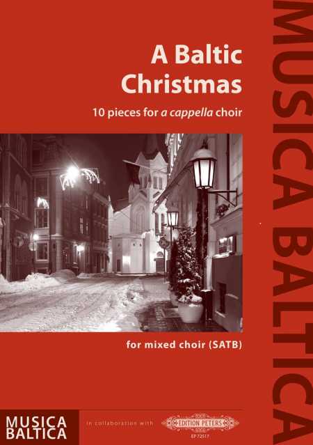 A Baltic Christmas 10 Pieces for a cappella Choir