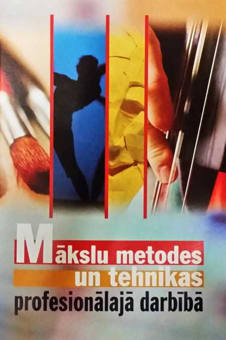 Mākslu metodes un tehnikas profesionālajā darbībā