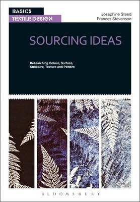 Sourcing Ideas: Researching Colour, Surface, Structure, Texture and Pattern