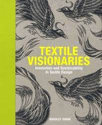 Textile Visionaries