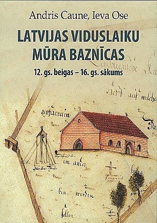 Latvijas viduslaiku mūra baznīcas 12.-16. gs.