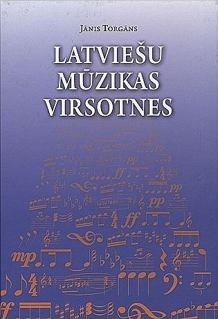 Latviešu mūzikas virsotnes