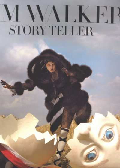 Tim Walker: Story Teller Hardcover 