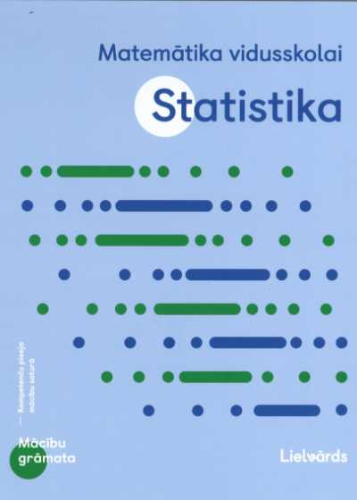 Matemātika vidusskolai. Statistika.