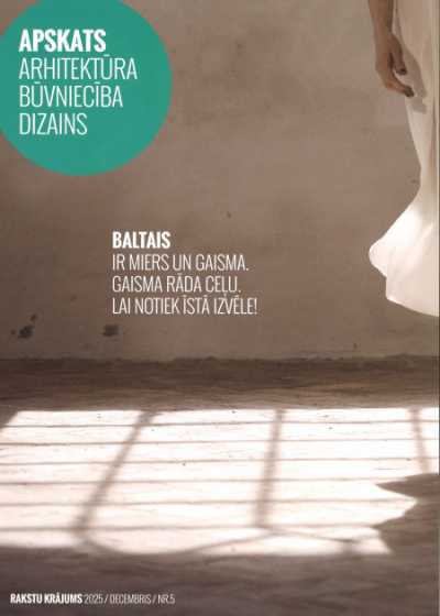 Apskats Arhitektūra. Būvniecība. Dizains