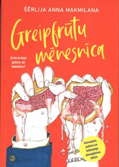 Šērlija Anna Makmilana "Greipfrūtu mēnesnīca"