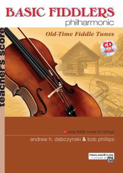 Basic Fidlers PhilharmonicOld- Time Fidle Tunes