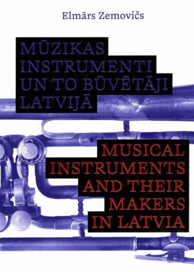 Mūzikas instrumenti un to būvētāji Latvijā