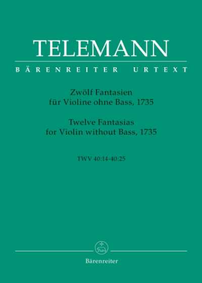 Zwōlf Fantasien fūr Violine ohne Bass,1735 Urtext